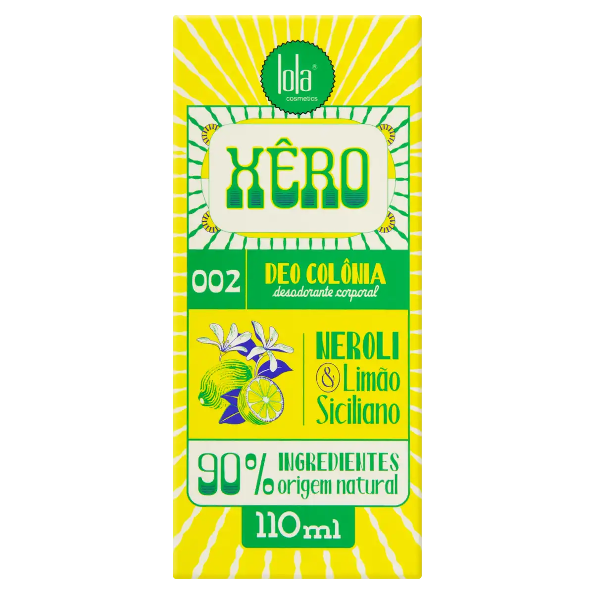 Deo Colônia 002 Neroli & Limão-Siciliano Lola Cosmetics Xêro Caixa 110ml