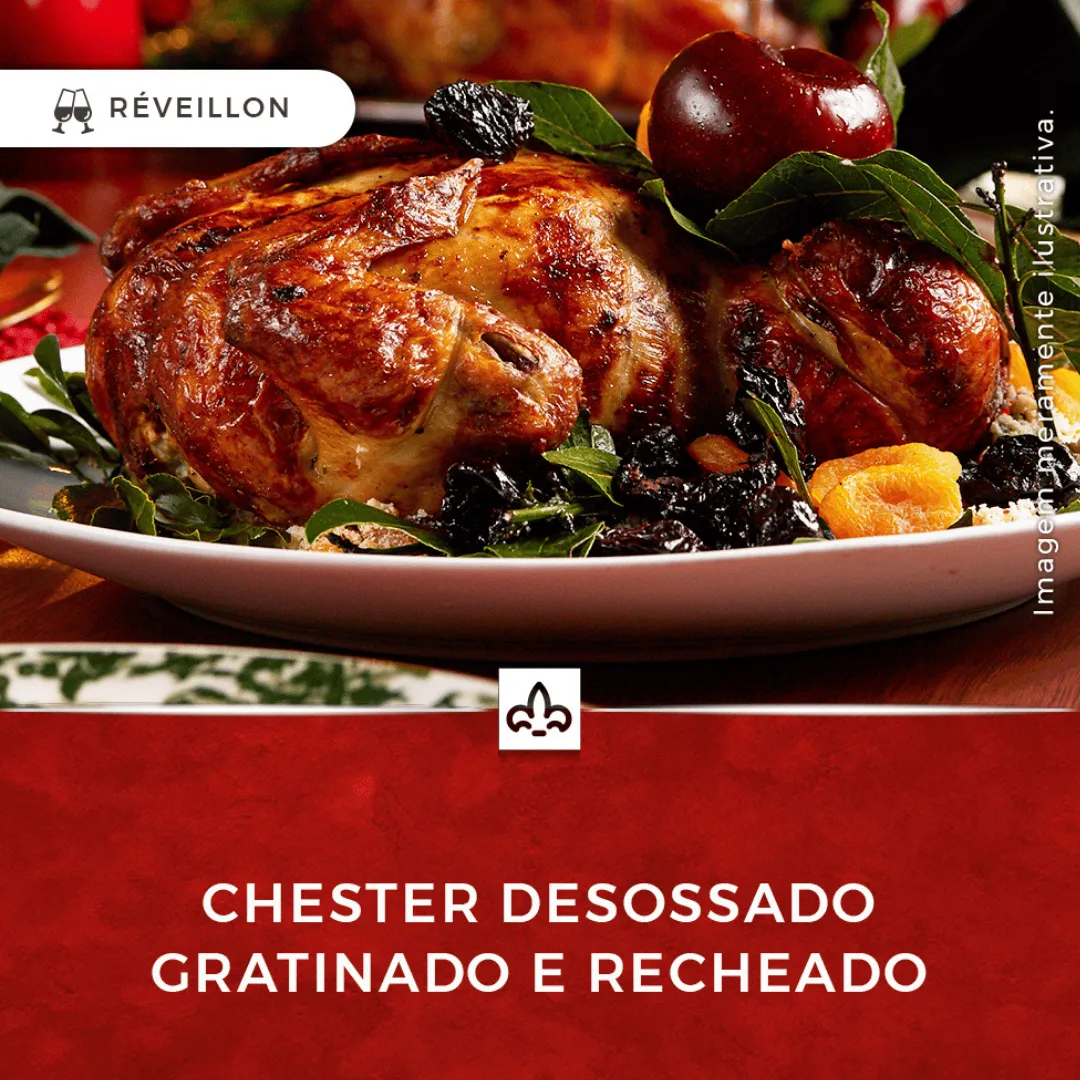 Chester Desossado Gratinado e Rech Und Reveillón